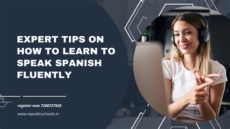 How to Learn Spanish Fluently .